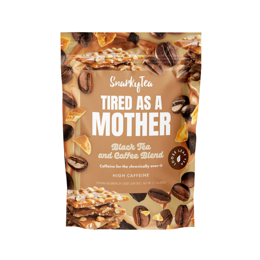 Tired As A Mother - Black Tea & Coffee Blend